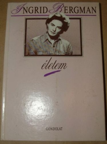 Ingrid Bergman - �letem