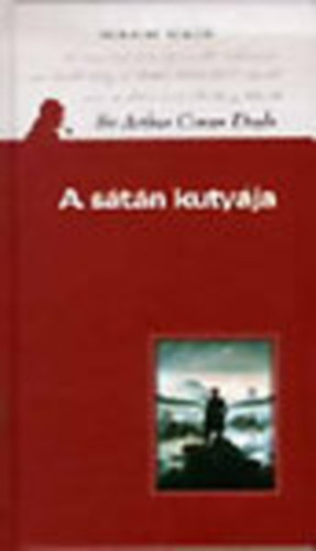 Arthur Conan Doyle - A sátán kutyája
