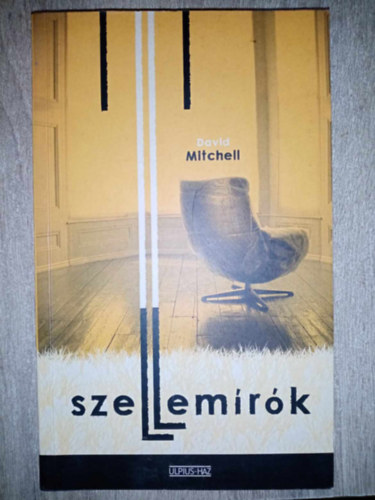 David Mitchell, Greskovits Endre (szerk.), Bart Dniel (ford.) - Szellemrk (Ghostwritten) - Bart Dniel fordtsban