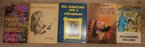 Otto Schaude, Muzslainé Nagy Etelka, Cseri Kálmán, Patricia M. St. John - 5 könyv vallásoss családoknak: Hinni tanítani nevelni, isten gyermekei vagyunk?, Jöjj, számoljuk meg a csillagokat!, Jósafát, A világosság csillaga