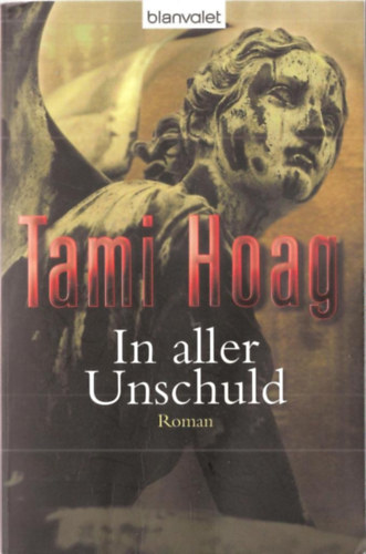 Tami Hoag - In aller Unschuld