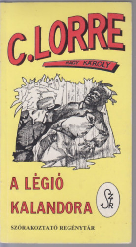 C. Lorre - A légió kalandora