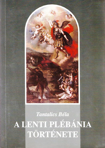 Tantalics Bla - A Lenti plbnia trtnete