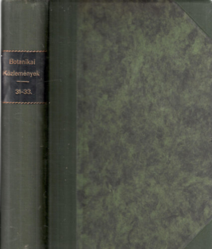 Szabó Zoltán (szerk.) - Botanikai közlemények XXXI-XXXIII. (egybekötve)