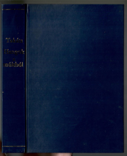 Takts Sndor - Hangok a multbl