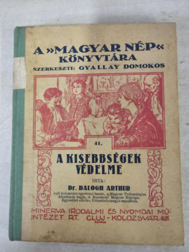 dr. Balogh Arthur - A kisebbsgek vdelme