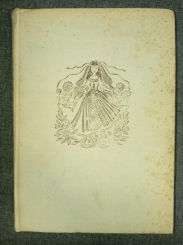 Ortutay Gyula (szerk.) - T�nd�r Ilona (n�pek mes�i V.)