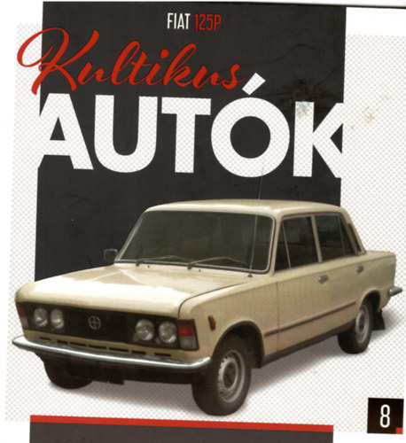 Silvia Vallejo (szerk.) - Kultikus autk 19. FIAT 126P