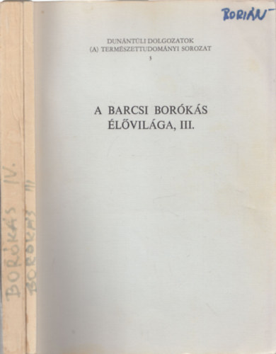 Uherkovich kos (fel.szerk.) - A Barcsi borks lvilga III.- IV.