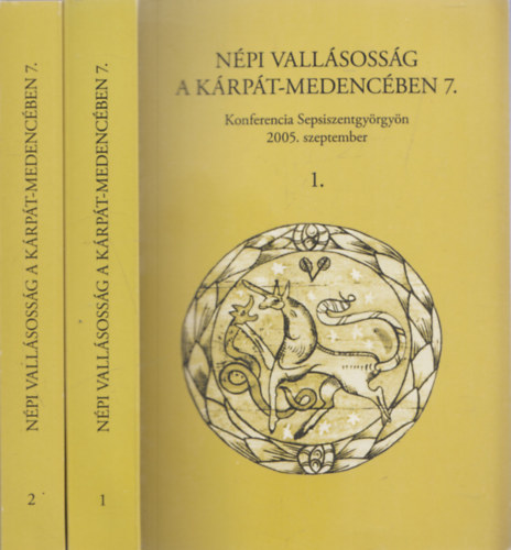 S. Lackovits Emke, Szcsn Gazda Enik - Npi vallsossg a Krpt-medencben 7. I-II. (CD-mellklettel)
