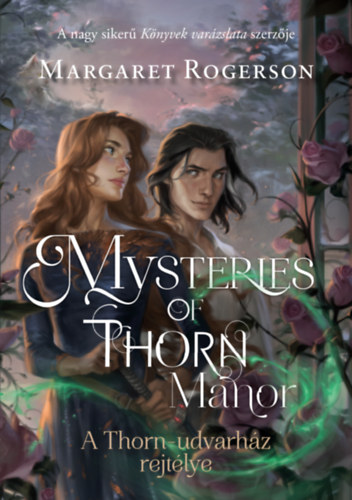 Rogerson, Margaret - Mysteries of Thorn Manor - A Thorn-udvarház rejtélye