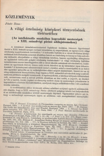 Jónás Ilona - A világi értelmiség középkori térnyerésének történetéhez - Különlenyomat ( Az intellektuális munkához kapcsolódó mesterségek a XIII. századvégi párizsi adólajstromokon )