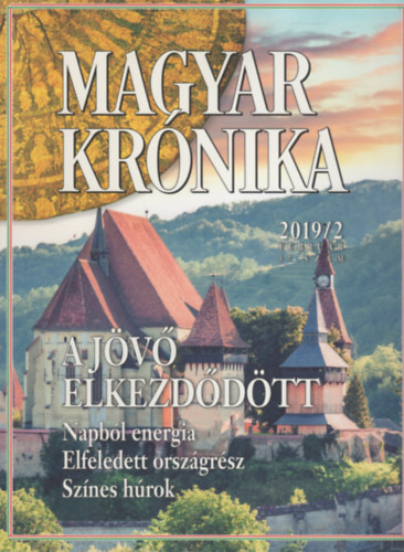 Bencsik Gbor (szerk.) - Magyar Krnika 2019/2 (februr) - Kzleti s kulturlis havilap