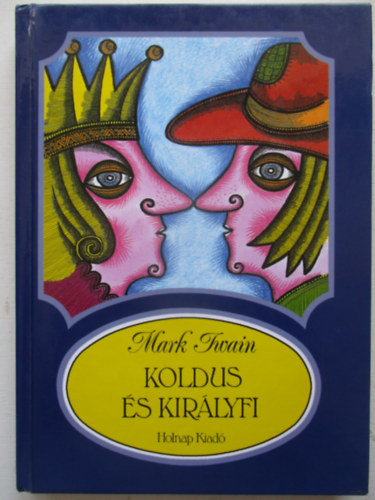 Mark Twain - Koldus s kirlyfi