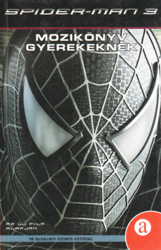 Jasmine Jones - Spiderman 3 - Moziknyv gyerekeknek