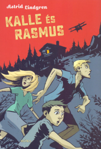 Astrid Lindgren - Kalle �s Rasmus