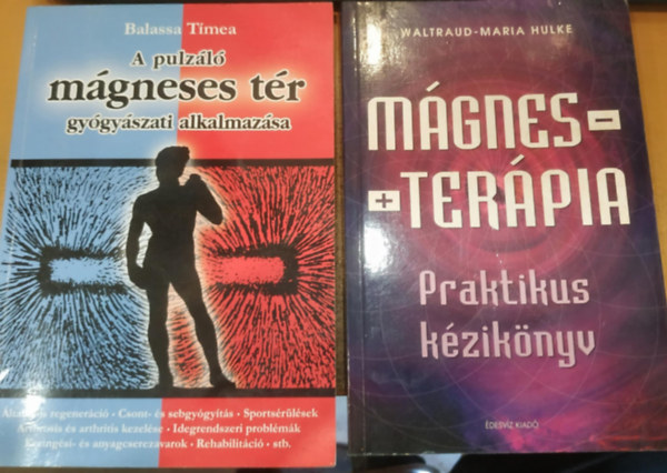 Balassa Tmea, Waltraud-Maria Hulke - 2 db delej: A pulzl mgneses tr gygyszati alkalmazsa + Mgnesterpia (praktikus kziknyv)