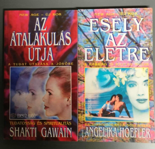 Angelika Hoefler, Shakti Gawain - New age k�nyvcsomag 2db Es�ly az �letre + Az �talakul�s �tja