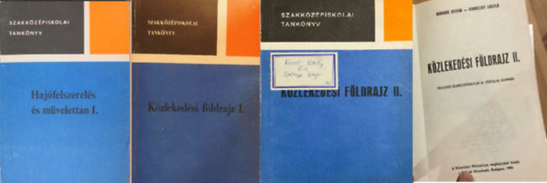 Lrincz Andrs, Mrkus Istvn - Kzlekedsi fldrajz I.+ Kzlekedsi fldrajz II. (A HAJZSI SZAKKZPISKOLA II. + III. OSZTLYA SZMRA)+ Hajfelszerels s mvelettan I. (A HAJZSI SZAKKZPISKOLK II. OSZTLYA SZMRA) ( 3 ktet )