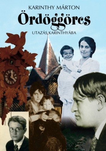 Karinthy Mrton - rdggrcs - Utazs Karinthyba