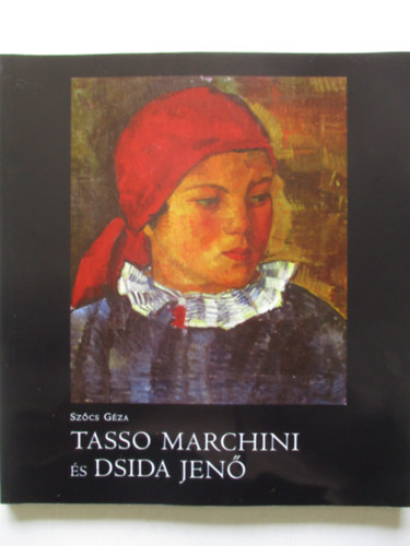 Sz�cs G�za - Tasso Marchini �s Dsida Jen�