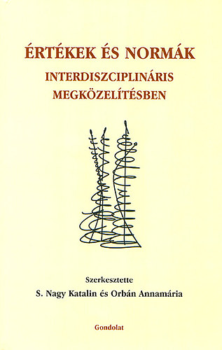 Értékek és normák interdiszciplináris megközelítésben