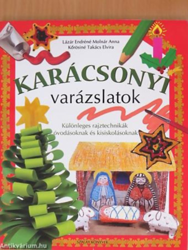Lzr Endrn Molnr va; Krsin Takcs Elvira - Karcsonyi varzslatok