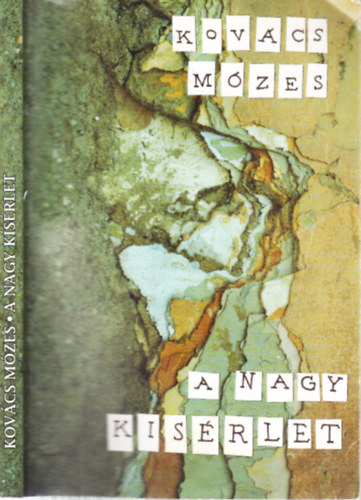 Kov�cs M�zes - A nagy k�s�rlet