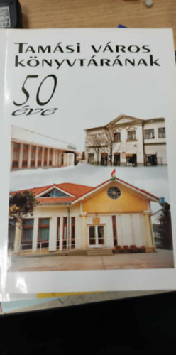 Tamási város könyvtárának 50 éve