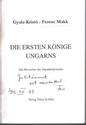 Makk Ferenc, Krist Gyula - Die ersten  Knige Ungarns