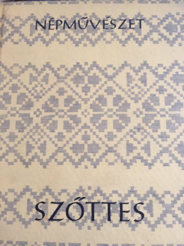 Perczel Erzsébet - Szőttes (népművészet)
