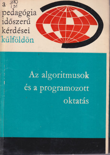 Az algoritmusok és a programozott oktatás