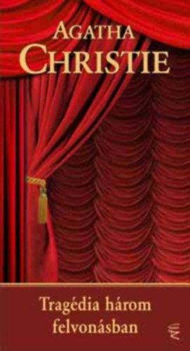 Agatha Christie - Tragédia három felvonásban