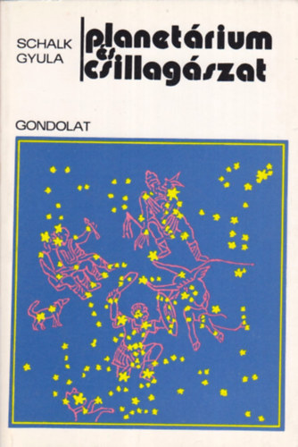 Schalk Gyula - Planetrium s csillagszat