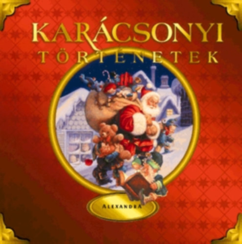 Alexandra Kiad - Karcsonyi trtnetek
