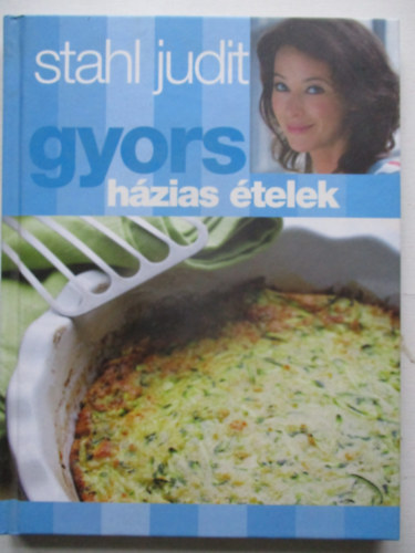 Stahl Judit - Gyors hzias telek