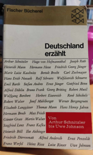 Arthur Schnitzler, Uwe Johnson, Benno von Wiese - Deutschland erzhlt: Von Arthur Schnitzler bis Uwe Johnson