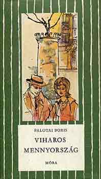 Palotai Boris - Viharos mennyorsz�g