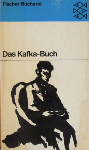 Heinz Politzer (Hrsg.) - Das Kafka-Buch. Eine innere Biographiein Selbstzeugnissen