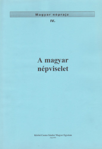 Balassa-Ortutay - A magyar npviselet