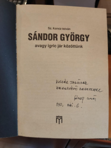 Sz. Koncz Istvn - Sndor Gyrgy avagy igric jr kzttnk