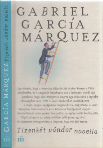Gabriel Garc�a M�rquez - Tizenk�t v�ndor novella