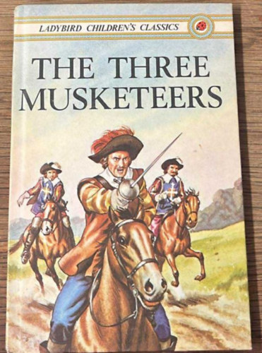 Alexandre Dumas, Joan Cameron, Frank Humphirs - The Three Musketeers (Ladybird Children's Classics)