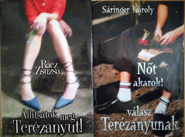 Rcz Zsuzsa, Sringer Kroly - lltstok meg Terzanyut! + Nt akarok! - vlasz Terzanyunak (2 m)