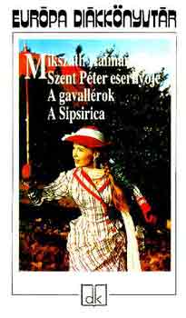 Mikszáth Kálmán - Szent Péter esernyője-A gavallérok-A Sipsirica