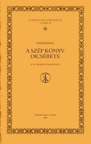 Papp János - A szép könyv dicsérete. A Tevan könyvek kritikái