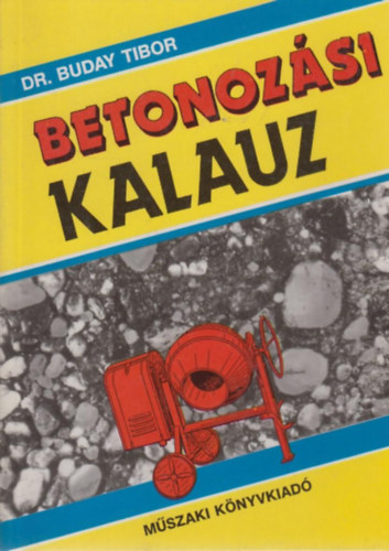 Budai Tibor - Betonoz�si kalauz