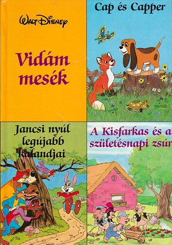 Walt Disney - Vidám mesék (Cap és Capper - Jancsi nyúl legújabb kalandjai - A Kisfarkas és a születésnapi zsúr)