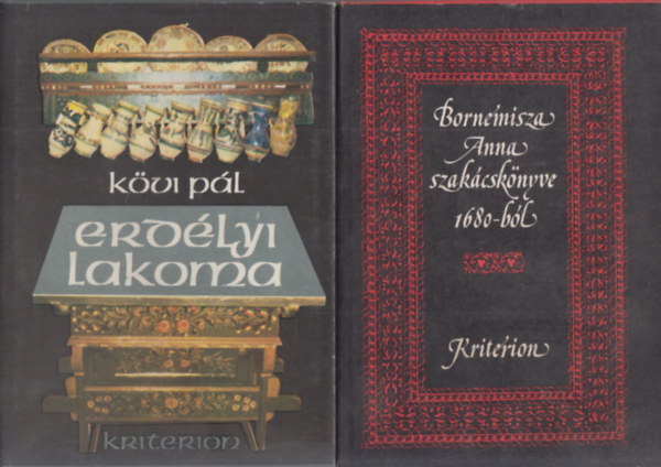 Kövi Pál, Lakó Elemér Dr. (szerk.) - 2 db. szakácskönyv (Erdélyi lakoma + Bornemisza Anna szakácskönyve 1680-ból)
