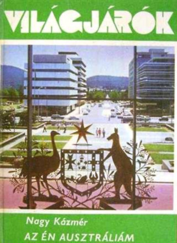 Nagy Kzmr - Az n Ausztrlim